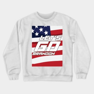 Let's go Brandon Crewneck Sweatshirt